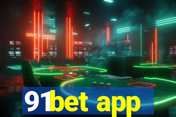 91bet app